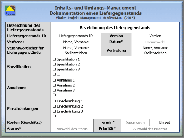 Liste der Liefergegenstände: Dokumentation ermittelter Liefergegenstände in Anlehnung an PMBOK-Guide (5th) des PMI [1], Vorlage [ViProMan, 05.2015]